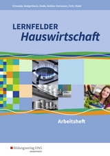 Lernfelder Hauswirtschaft - Diede, Martina; Fuhr, Alexander; Maier, Christine; Ruhfus-Hartmann, Barbara; Schwetje, Doris; Walgenbach, Christa