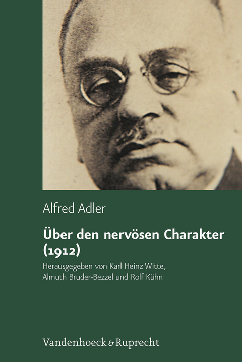 Über den nervösen Charakter (1912) -  Alfred Adler