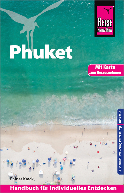 Reise Know-How Reiseführer Phuket mit Karte zum Herausnehmen - Rainer Krack