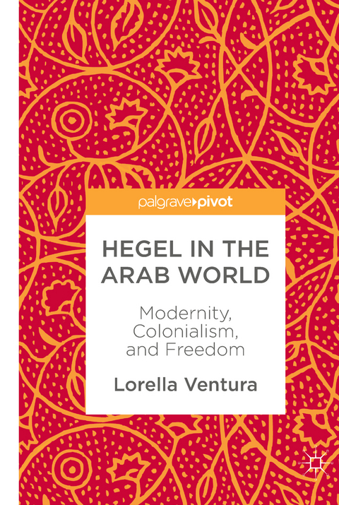 Hegel in the Arab World - Lorella Ventura