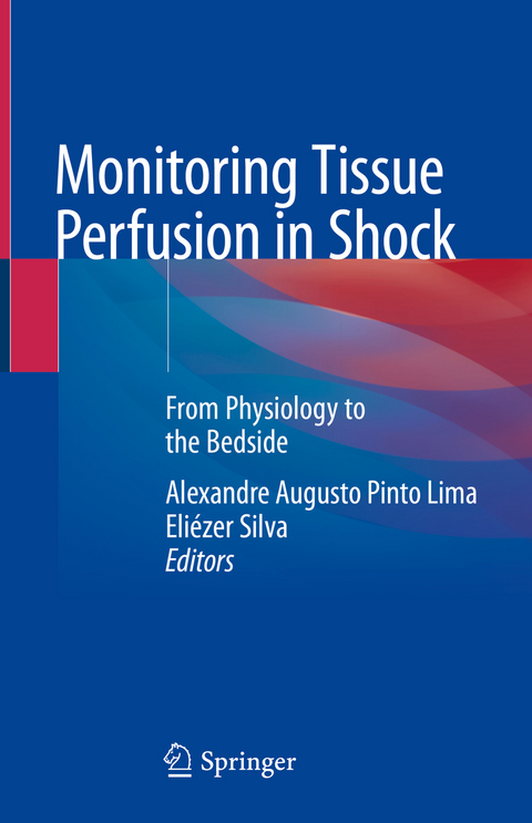 Monitoring Tissue Perfusion in Shock - 