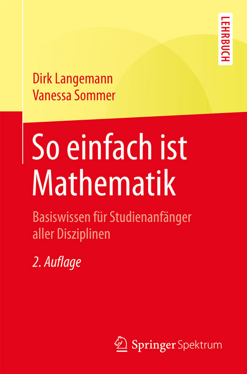 So einfach ist Mathematik - Dirk Langemann, Vanessa Sommer