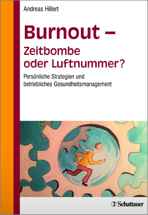 Burnout - Zeitbombe oder Luftnummer? - Andreas Hillert