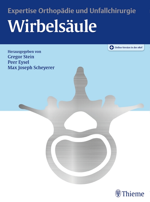 Wirbelsaule Expertise Orthopadie Und Unfallchirurgie Isbn 978 3 13 240376 5 Fachbuch Versandkostenfrei Online Kaufen Lehmanns De