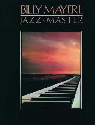 Billy Mayerl: Jazz Master - 