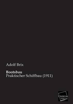 Bootsbau - Adolf Brix