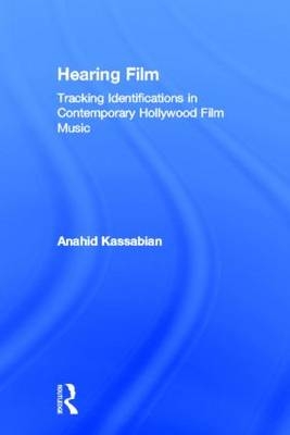 Hearing Film -  Anahid Kassabian