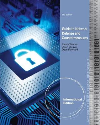 Guide to Network Defense and Countermeasures, International Edition - Randy Weaver, Dawn Weaver, Dean Farwood