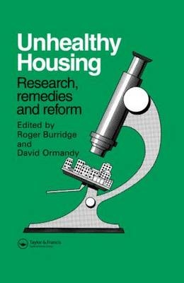 Unhealthy Housing -  R. Burridge,  D. Ormandy