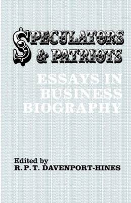 Speculators and Patriots -  R.P.T. Davenport-Hines