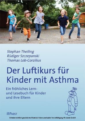 Der Luftikurs für Kinder mit Asthma - Stephan Theiling, Rüdiger Szczepanski, Thomas Lob-Corzilius