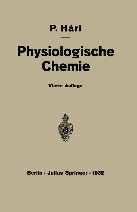 Kurzes Lehrbuch der Physiologischen Chemie - Paul Haari