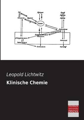 Klinische Chemie - Leopold Lichtwitz