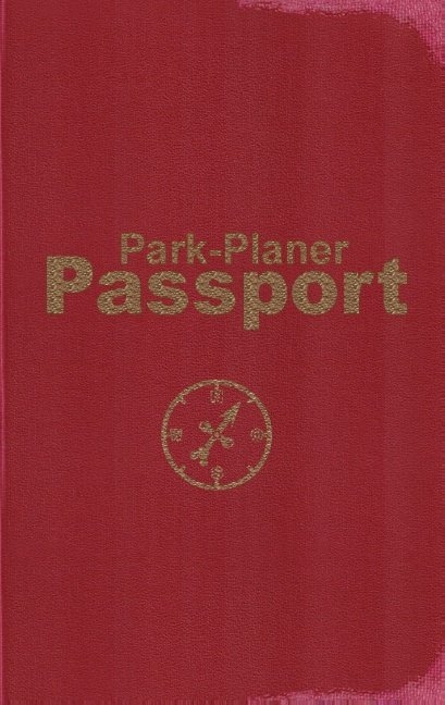 Park-Planer Passport - Mein Reisedokument für die Disney-Parks - Martin Kölln