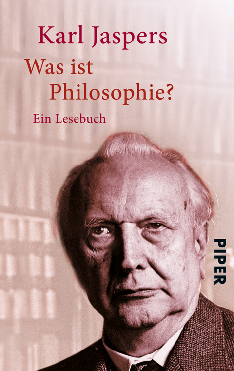 Was ist Philosophie? - Karl Jaspers