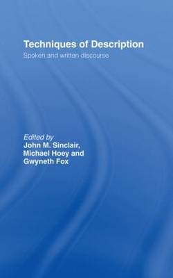 Techniques of Description -  Gwyneth Fox,  Michael Hoey,  John M. Sinclair