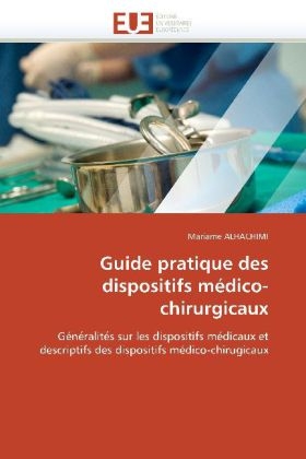 Guide Pratique Des Dispositifs M�dico-Chirurgicaux -  Alhachimi-M