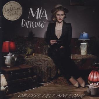 Die Logik liegt am Boden, Audio-CD - Mia Diekow