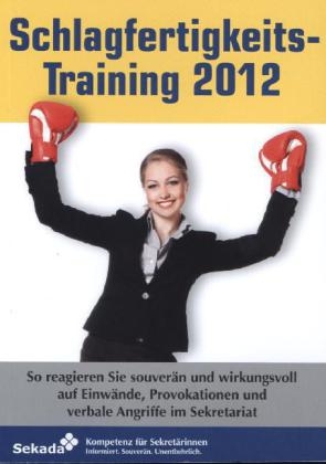 Schlagfertigkeits-Training 2013 - Claudia Hovermann