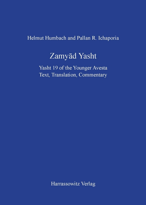 Zamyad Yasht - Helmut Humbach, Pallan R Ichaporia