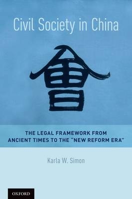 Civil Society in China -  Karla W. Simon