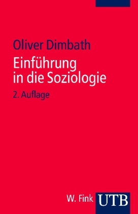 Einführung in die Soziologie - Oliver Dimbath