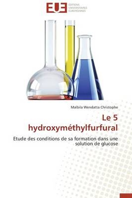 Le 5 Hydroxym�thylfurfural -  Christophe-M