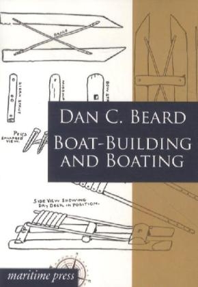 Boat-Building and Boating - Dan C. Beard