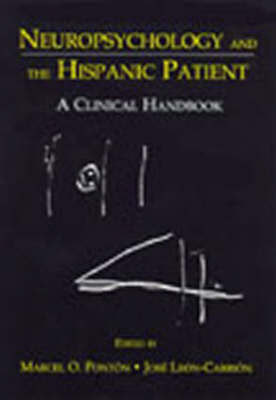 Neuropsychology and the Hispanic Patient - 