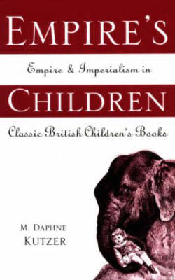 Empire's Children -  M. Daphne Kutzer