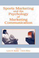 Sports Marketing and the Psychology of Marketing Communication - 