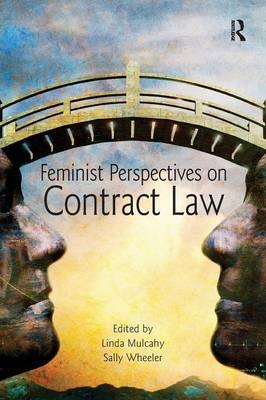 Feminist Perspectives on Contract Law - 