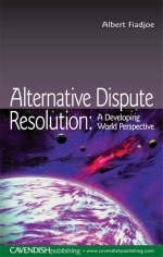 Alternative Dispute Resolution -  Albert (University of the West Indies) Fiadjoe