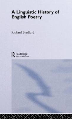 Linguistic History of English Poetry -  Richard Bradford