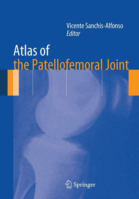 Atlas of the Patellofemoral Joint - 