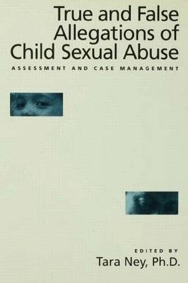 True And False Allegations Of Child Sexual Abuse - 