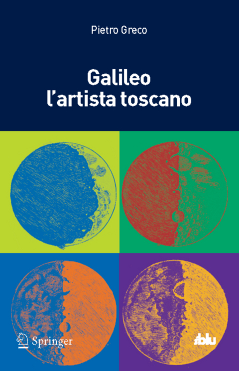 Galileo l'artista toscano - Pietro Greco