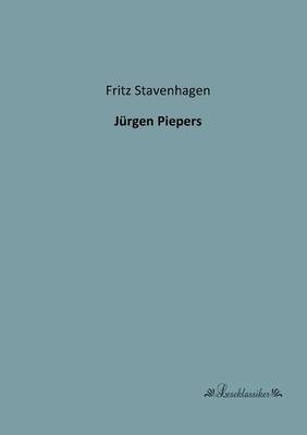 Jürgen Piepers - Fritz Stavenhagen