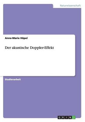 Der akustische Doppler-Effekt - Anne-Marie HÃ¶pel