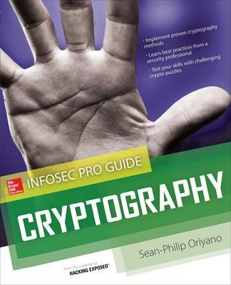 Cryptography InfoSec Pro Guide - Sean-Philip Oriyano