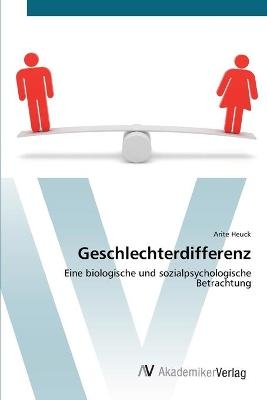 Geschlechterdifferenz - Arite Heuck