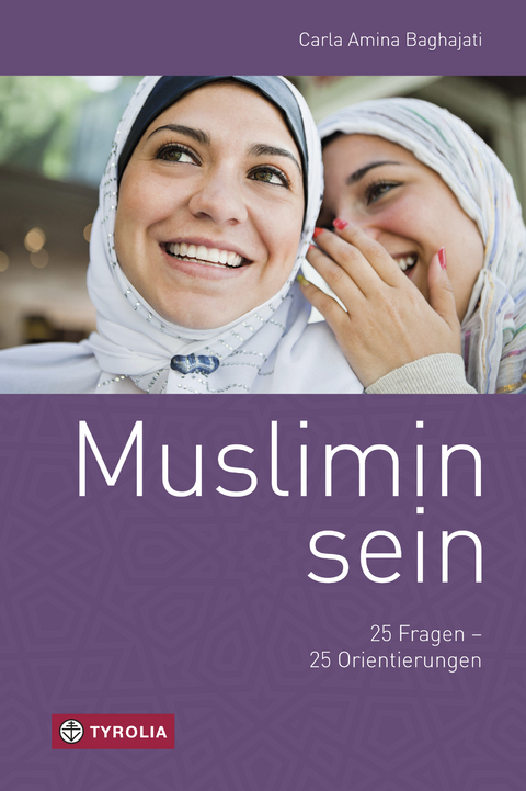 Muslimin sein - Carla Amina Baghajati