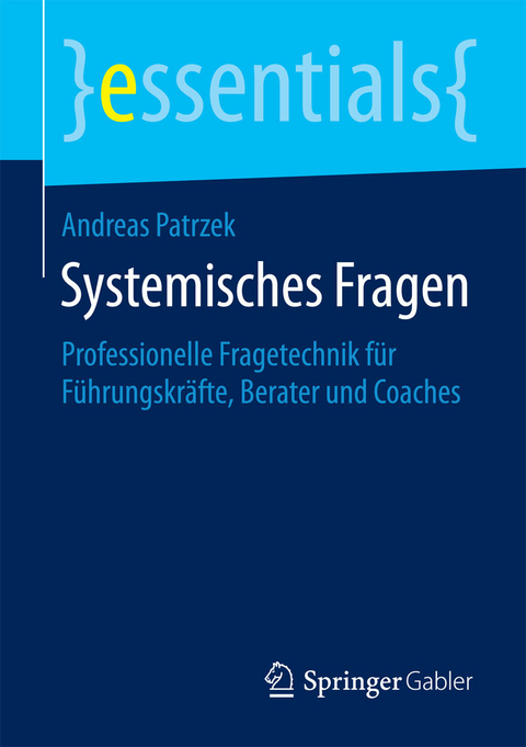 Systemisches Fragen - Andreas Patrzek