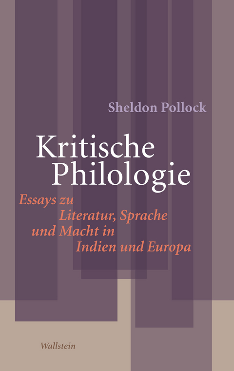 Kritische Philologie - Sheldon Pollock