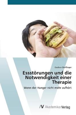 EssstÃ¶rungen und die Notwendigkeit einer Therapie - Gudrun DÃ¶rflinger