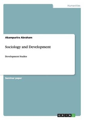 Sociology and Development - Akampurira Abraham