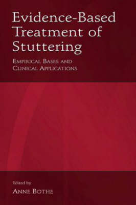 Evidence-Based Treatment of Stuttering - 
