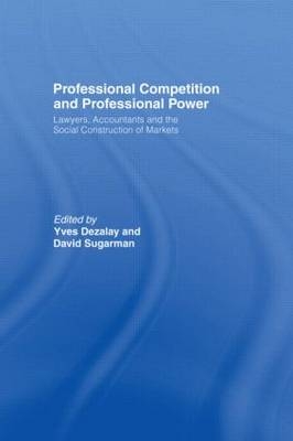 Professional Competition and Professional Power - 