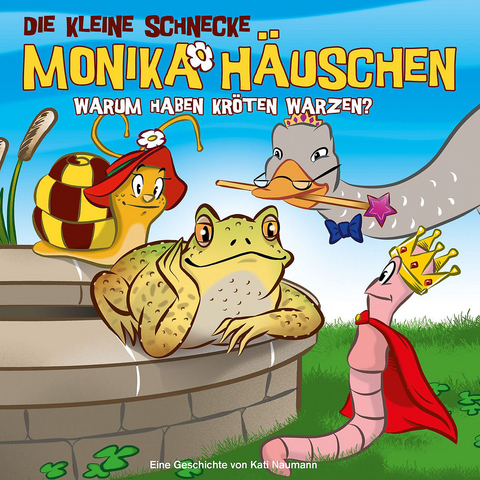 Die kleine Schnecke Monika Häuschen - CD / 31: Warum haben Kröten Warzen? - Kati Naumann