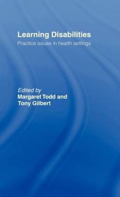 Learning Disabilities -  Tony Gilbert,  Margaret Todd